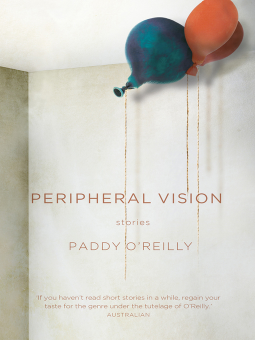 Title details for Peripheral Vision by Paddy O'Reilly - Available